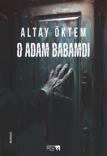 O Adam Babamdı | Kitap Ambarı
