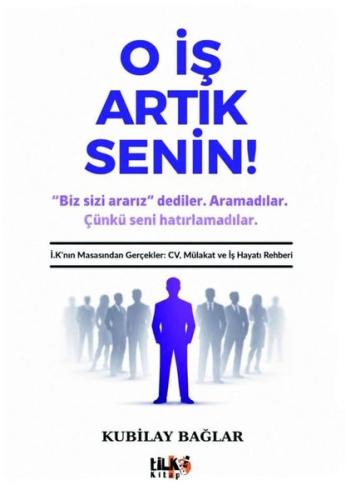 O İş Artık Senin!