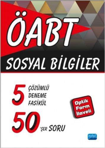 ÖABT - Sosyal Bilgiler - 5 Çözümlü Deneme Fasikül 50'şer Soru - Optik Form İlaveli