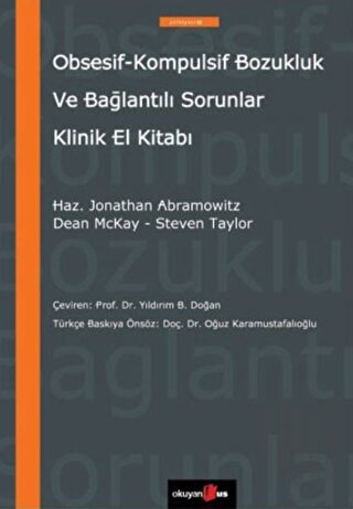 Obsesif-Kompulsif Bozukluk ve Bağlantılı Sorunlar El Kitabı