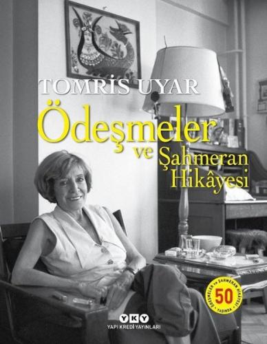 Ödeşmeler ve Şahmeran Hikyesi 50 Yaşında - Numaralı Özel Baskı (Ciltli)