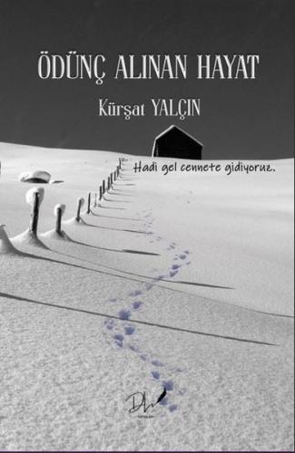 Ödünç Alınan Hayat