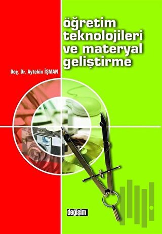 Öğretim Teknolojileri ve Materyal Geliştirme