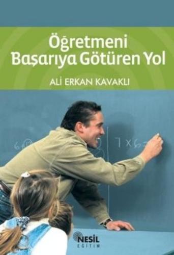 Öğretmeni Başarıya Götüren Yol | Kitap Ambarı