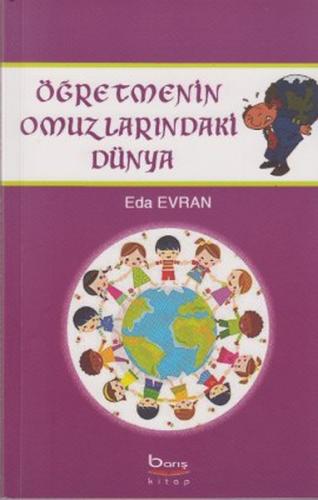 Öğretmenin Omuzlarındaki Dünya