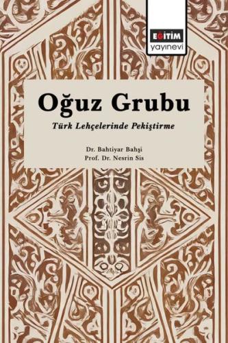 Oğuz Grubu Türk Lehçelerinde Pekiştirme