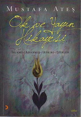 Ok ve Yayın Hikayesi