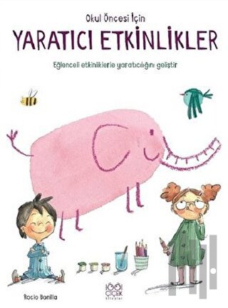 Okul Öncesi İçin Yaratıcı Etkinlikler