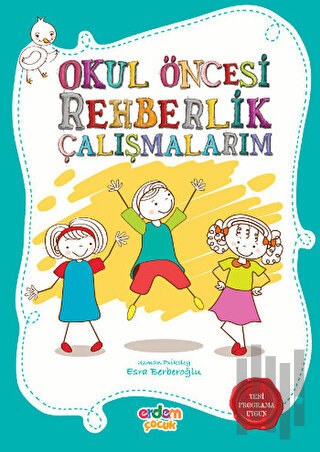Okul Öncesi Rehberlik Çalışmalarım