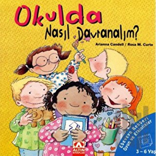 Okulda Nasıl Davranalım?