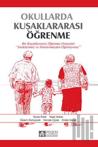 Okullarda Kuşaklararası Öğrenme