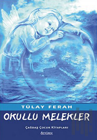 Okullu Melekler