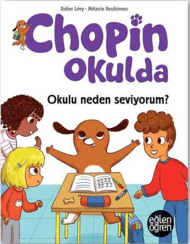 Okulu Neden Seviyorum? Chopin Okulda | Kitap Ambarı