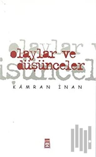 Olaylar ve Düşünceler