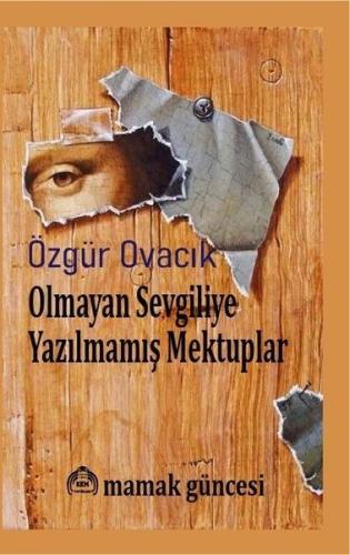 Olmayan Sevgiliye Yazılmamış Mektuplar | Kitap Ambarı
