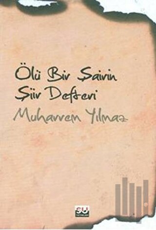 Ölü Bir Şairin Şiir Defteri