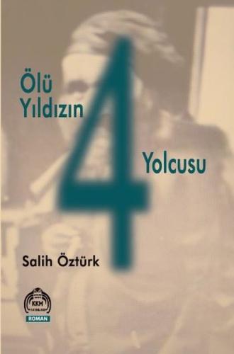 Ölü Yıldızın 4 Yolcusu | Kitap Ambarı