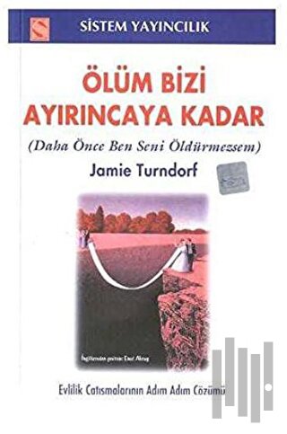 Ölüm Bizi Ayırıncaya Kadar