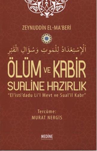Ölüm ve Kabir Sualine Hazırlık | Kitap Ambarı