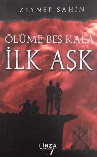 Ölüme Beş Kala - İlk Aşk