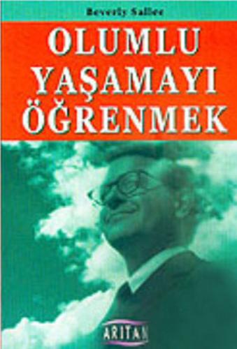 Olumlu Yaşamayı Öğrenmek