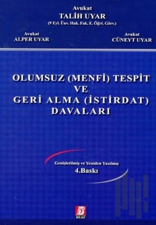 Olumsuz (Menfi) Tespit ve Geri Alma (İstirdat) Davaları (Ciltli)