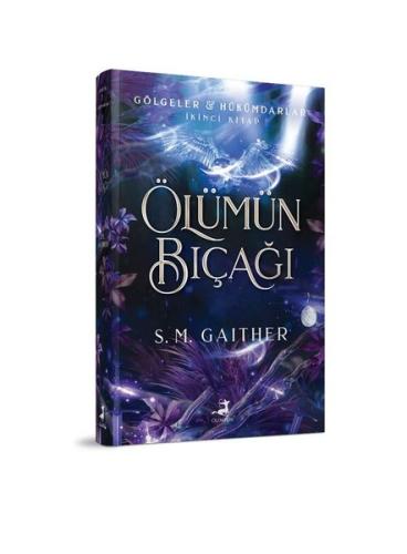 Ölümün Bıçağı - Gölgeler Hükümdarlar İkinci Kitap (Ciltli)