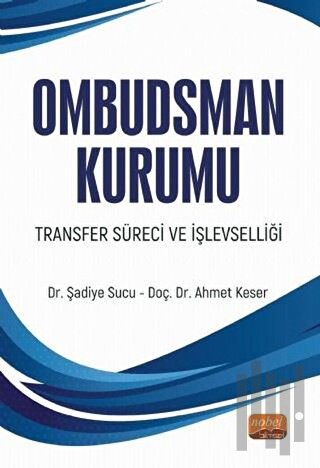 Ombudsman Kurumu Transfer Süreci ve İşlevselliği | Kitap Ambarı