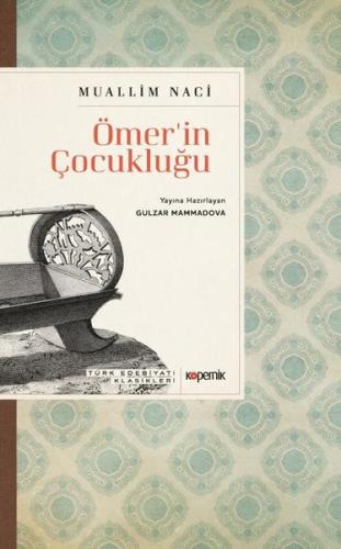 Ömer'in Çocukluğu - Türk Edebiyatı Klasikleri | Kitap Ambarı