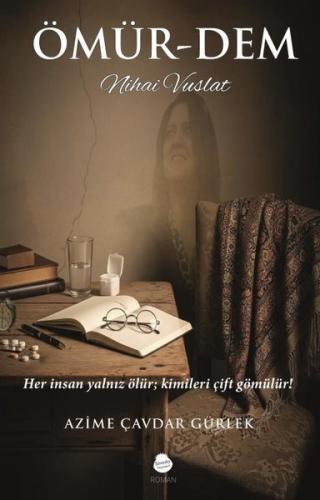 Ömür - Dem Nihai Vuslat