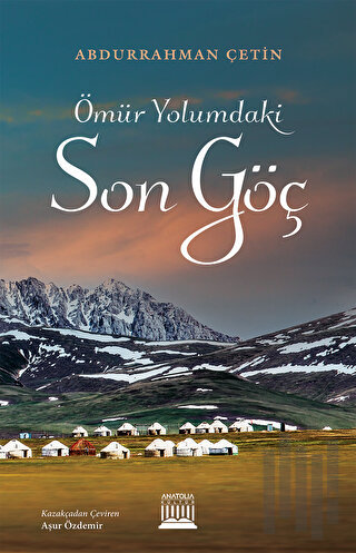 Ömür Yolumdaki Son Göç