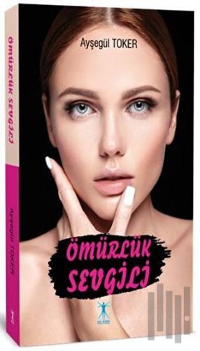 Ömürlük Sevgili | Kitap Ambarı