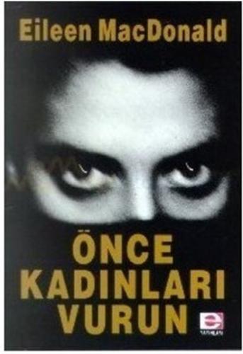 Önce Kadınları Vurun