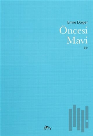 Öncesi Mavi