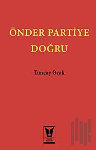 Önder Partiye Doğru | Kitap Ambarı