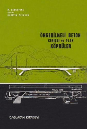 Öngerilmeli Beton Kirişli ve Plak Köprüler