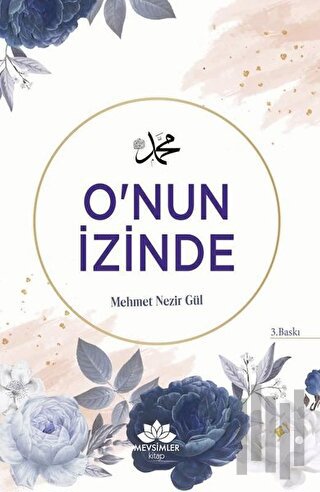 O'nun İzinde
