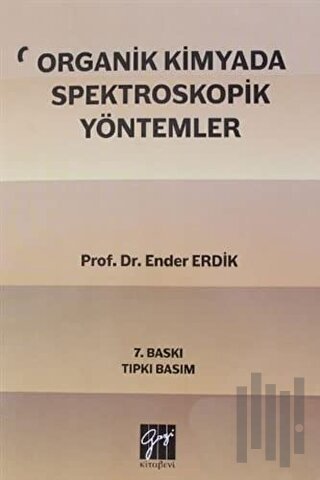 Organik Kimyada Spektroskopik Yöntemler