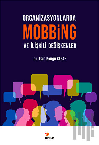 Organizasyonlarda Mobbing ve İlişkili Değişkenler