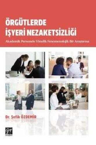 Örgütlerde İşyeri Nezaketsizliği | Kitap Ambarı
