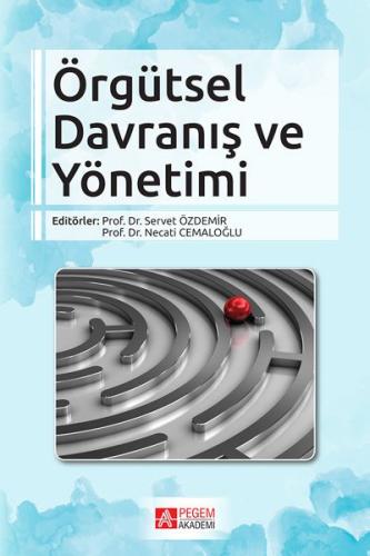 Örgütsel Davranış ve Yönetimi | Kitap Ambarı