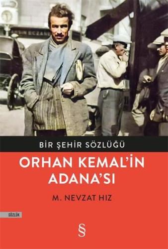 Bir Şehir Sözlüğü - Orhan Kemal’in Adana’sı | Kitap Ambarı