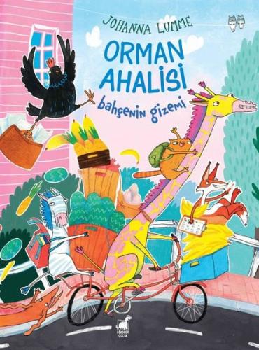 Orman Ahalisi: Bahçenin Gizemi | Kitap Ambarı