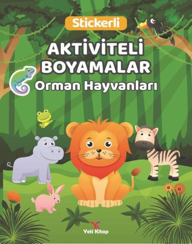 Orman Hayvanları Stickerli Aktiviteli Boyamalar | Kitap Ambarı