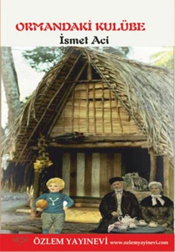 Ormandaki Kulübe | Kitap Ambarı