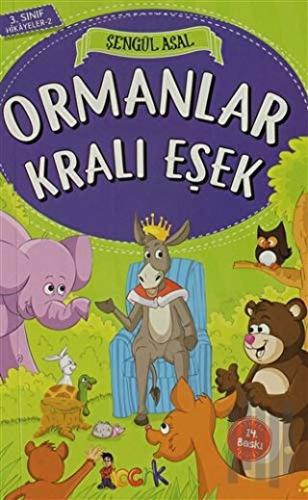 Ormanlar Kralı Eşek - 3. Sınıf Hikayeler