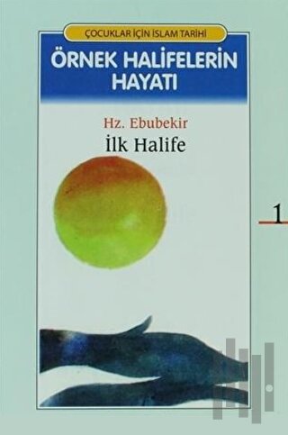 Örnek Halifelerin Hayatı (20'li Kitap Takım, 2. Hamur, Kuşe) | Kitap A