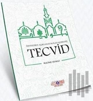 Örneklerle Açıklamalı Kolaylaştırılmış Tecvid | Kitap Ambarı