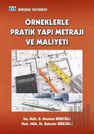 Örneklerle Pratik Yapı Metrajı ve Maliyeti
