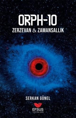 Orph - 10: Zerzevan - Zamansallık | Kitap Ambarı